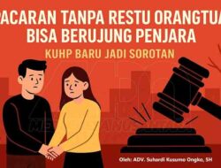 KUHP Baru: Pacaran Tanpa Izin Orangtua Bisa Berujung Pidana
